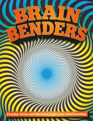 Brain Benders: Puzzles, Tricks and Illusions to Get Your Mind Buzz