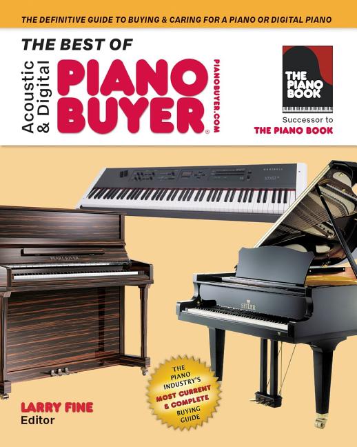 Acoustic and Digital Piano Buyer Fall 2018 : Supplement to the Pia