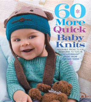 60 More Quick Baby Knits: Adorable Projects for Newborns to Tots i