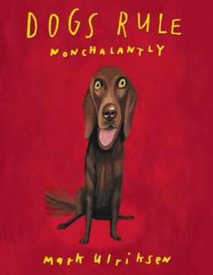 Dogs Rule Nonchalantly