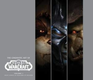 Cinematic Art of World of Warcraft: Vol I