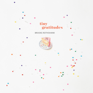 Tiny Gratitudes