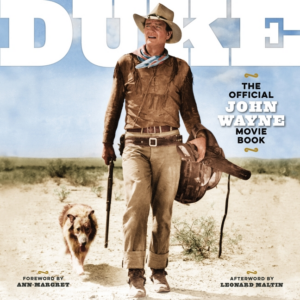Duke: Official John Wayne Movie Book