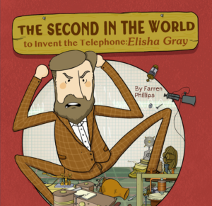 Second in the World to Invent Telephone: Elisha Gray