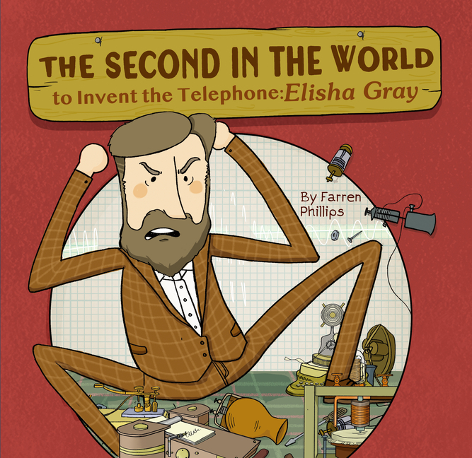 Second in the World to Invent Telephone: Elisha Gray
