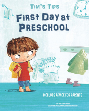 Tim's Tips: First Day at Preschool