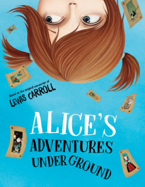 Alice's Adventures Under Ground (Augmented Reality)