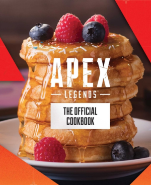 Apex Legends: Official Cookbook