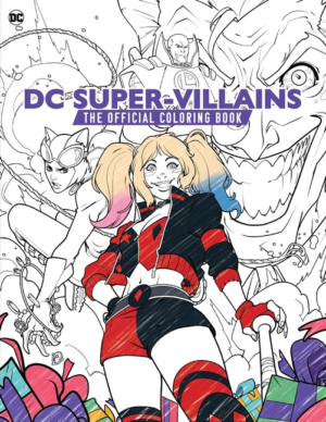 DC Super-Villains: Official Coloring Book