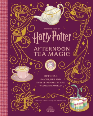 Harry Potter: Afternoon Tea Magic: Official Snacks, Sips, and Swee