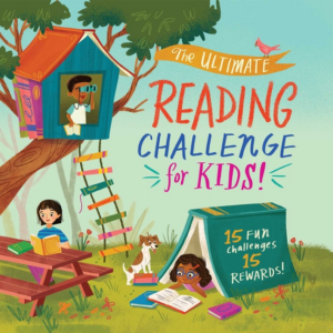 Ultimate Reading Challenge for Kids!: Complete a Goal, Open an Env