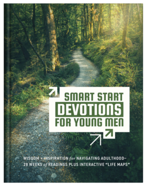 Smart Start Devotions for Young Men: Wisdom and Inspiration for Na