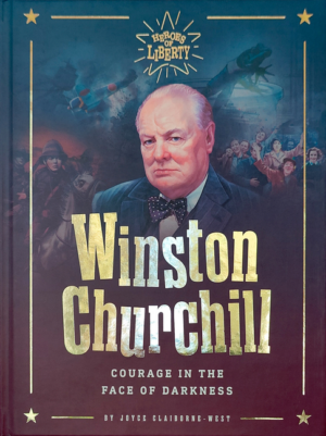 Winston Churchill: (Heroes of Liberty)