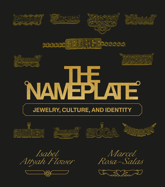 Nameplate: Jewelry, Culture, and Identity
