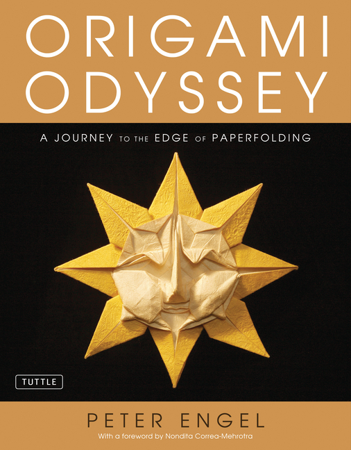 Origami Odyssey: A Journey to the Edge of Paperfolding: Includes O