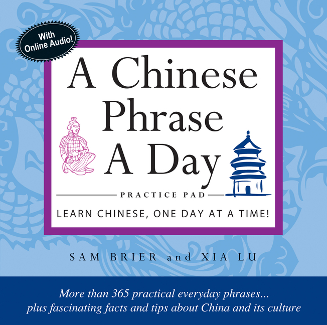 Chinese Phrase a Day Practice Volume 1