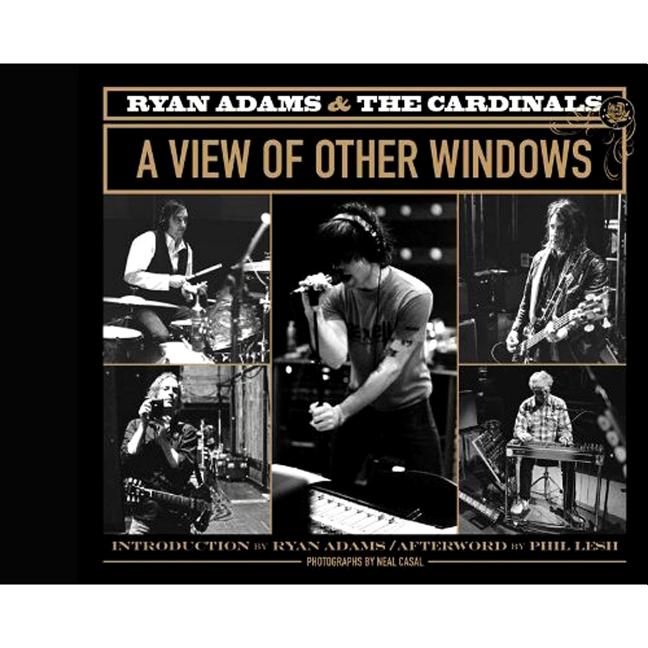 Ryan Adams & the Cardinals : A View of Other Windows