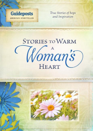 Stories To Warm A Woman's Heart