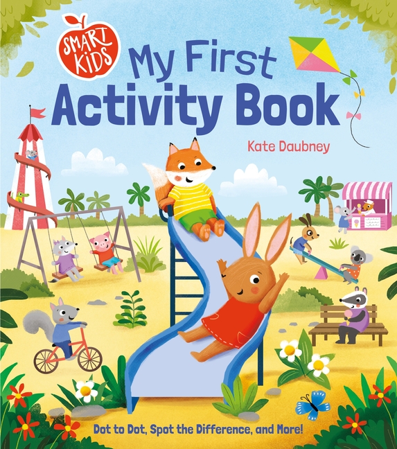 Smart Kids: My First Activity Book: Dot to Dot, Spot the Differenc