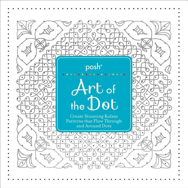Art of the Dot (Posh)