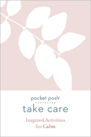 Inspired Activities for Calm: Pocket Posh Take Care
