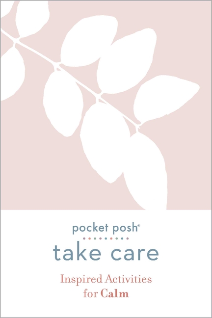 Inspired Activities for Calm: Pocket Posh Take Care