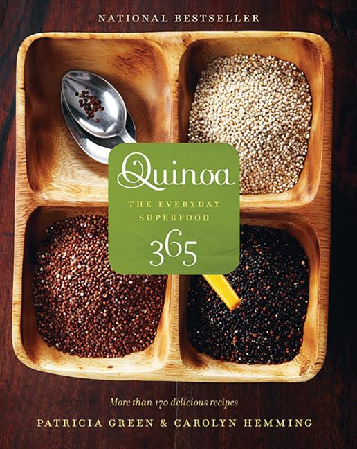 Quinoa 365: The Everyday Superfood