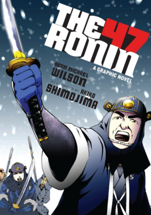 47 Ronin: A Graphic Novel