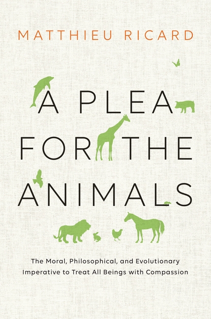 Plea for the Animals: The Moral, Philosophical, and Evolutionary I