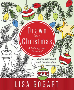 Drawn into Christmas :Coloring Book Devotional; Inspire Your Heart