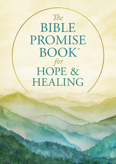 Bible Promise Book for Hope and Healing