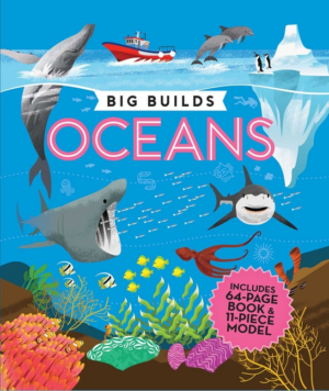 Big Builds: Oceans (Book and 11-Piece Model)