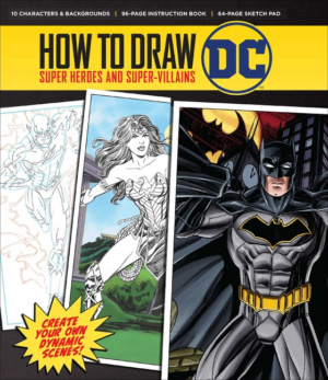 How to Draw: DC Super Heroes and Super-Villians (with Sketch Pad)