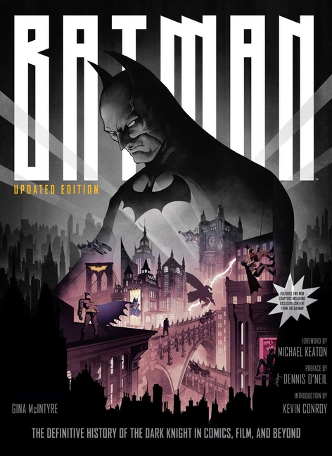 Batman: Definitive History of the Dark Knight in Comics, Film, and