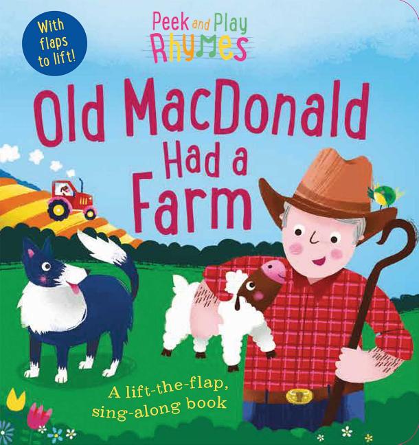 Old MacDonald (Peek and Play Rhymes) w/flaps to lift