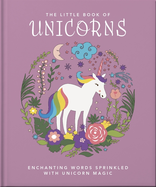 Little Book of Unicorns: Enchanting Words Sprinkled with Unicorn M
