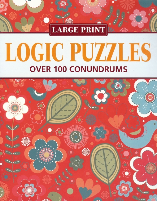 Elegant Logic Puzzles: Over 100 Conundrums (Large Print Puzzles)