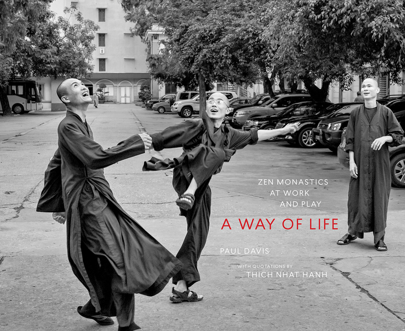Way of Life : Zen Monastics at Work and at Play
