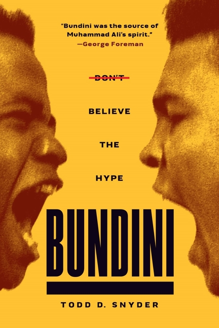 Bundini : Don't Believe the Hype