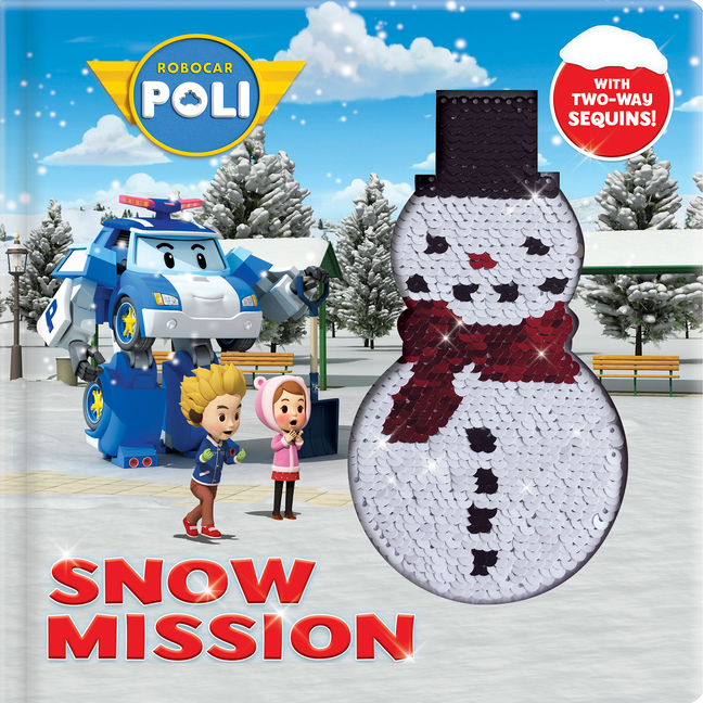 Robocar Poli: Snow Mission : With 2-Way Sequins!