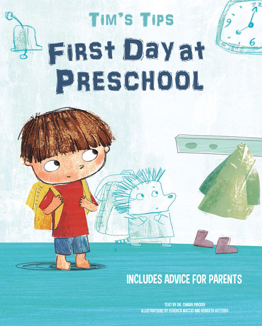 Tim's Tips: First Day at Preschool