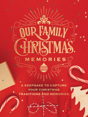 Our Family Christmas Memories: A Keepsake to Capture Your Christma