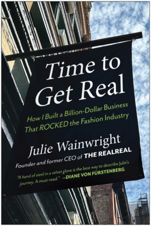 Time to Get Real: How I Built a Billion-Dollar Business That Rocke