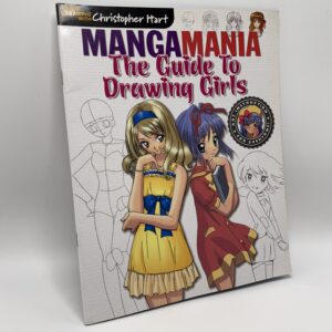 Manga Mania The Guide to Drawing Girls