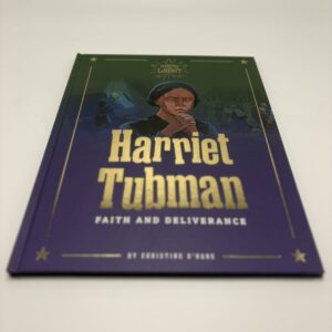 Harriet Tubman (Heroes of Liberty)