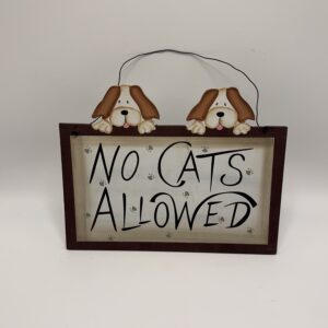 Wooden American Folk Sign: No Cats Allowed